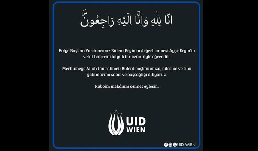 Ergin Ailesinin Acı Kaybı: Ayşe Ergin Viyana’da Son Yolculuğuna Uğurlandı